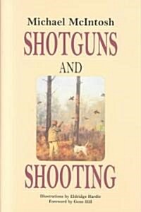 Shotguns and Shooting (Hardcover)