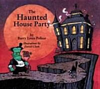 The Haunted House Party (Hardcover)