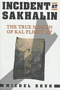 Incident at Sakhalin (Hardcover)