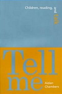 Tell Me: Children, Reading, and Talk (Paperback)