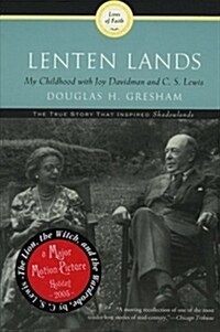 Lenten Lands: My Childhood with Joy Davidman and C.S. Lewis (Paperback)