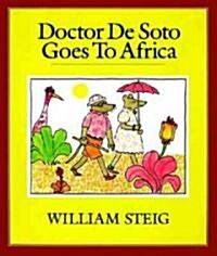 [중고] Doctor de Soto Goes to Africa (Undefined)