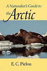 A Naturalists Guide to the Arctic (Paperback, 2)