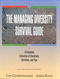 Managing Diversity Survival Guide: A Complete Collection of Checklists, Activities, & Tips (Other)
