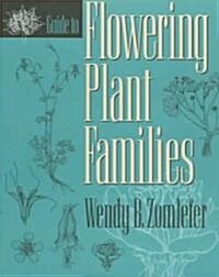 Guide to Flowering Plant Families (Paperback)