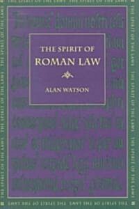 The Spirit of Roman Law (Hardcover)