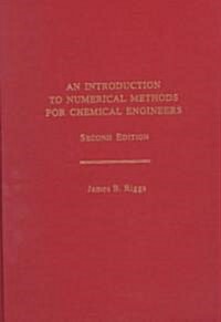 An Introduction to Numerical Methods for Chemical Engineers (2nd Ed.) (Hardcover, 2)