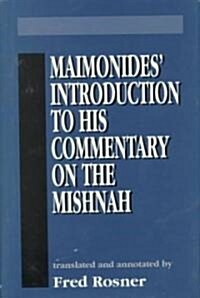 Maimonides Introduction to His Commentary on the Mishnah (Hardcover)