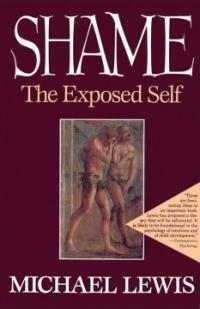 Shame : the exposed self 1st Free Press pbk. ed