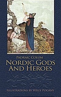 Nordic Gods and Heroes (Paperback)