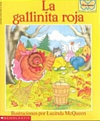 La Gallinita Roja (the Little Red Hen) (Paperback)