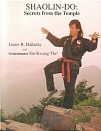 Shaolin-Do: Secrets from the Temple (Paperback)