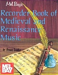 Recorder Book of Medieval & Renaissance Music (Paperback)