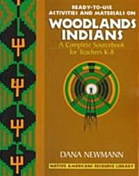 Ready-To-Use Activities and Materials on Woodlands Indians (Paperback)