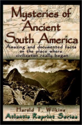 Mysteries of Ancient South America (Paperback)