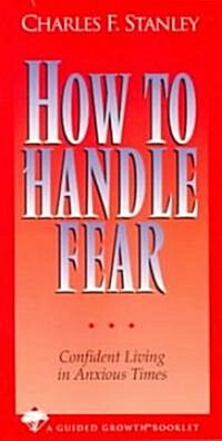 How to Handle Fear (Paperback)