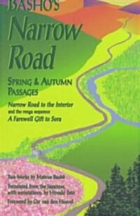 Bashos Narrow Road: Spring and Autumn Passages (Paperback)