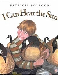 I Can Hear the Sun (Hardcover)