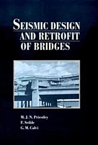 Seismic Design and Retrofit of Bridges (Hardcover)