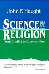 [중고] Science and Religion: From Conflict to Conversation (Paperback)