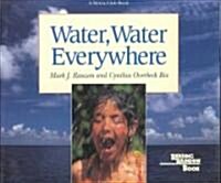 Water, Water Everywhere (Paperback)