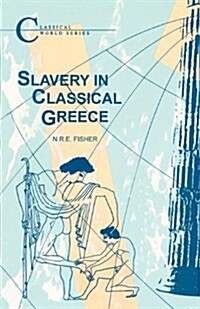 Slavery in Classical Greece (Paperback, 2nd ed.)