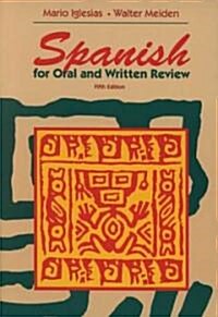 Spanish for Oral and Written Review (Paperback, 5th, Revised)