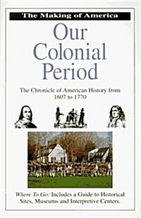 Our Colonial Period (Paperback)