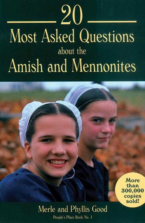 20 Most Asked Questions about the Amish and Mennonites (Paperback, Rev)