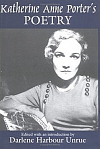Katherine Anne Porters Poetry (Hardcover)
