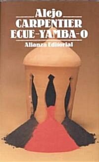 Ecue-yamba-o (Paperback)