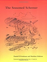The Seasoned Schemer, Second Edition (Paperback)