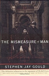 The Mismeasure of Man (Paperback, Revised, Expand)