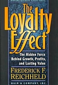 The Loyalty Effect (Hardcover)