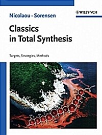 [중고] Classics in Total Synthesis: Targets, Strategies, Methods (Paperback)