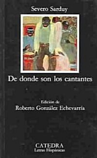 De donde son los cantantes / Where are the singers (Paperback)