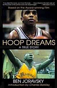 Hoop Dreams: True Story of Hardship and Triumph, the (Paperback)