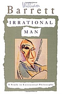 Irrational Man: A Study in Existential Philosophy (Paperback)
