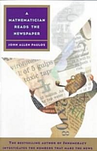 A Mathematician Reads the Newspaper (Paperback, Reprint)