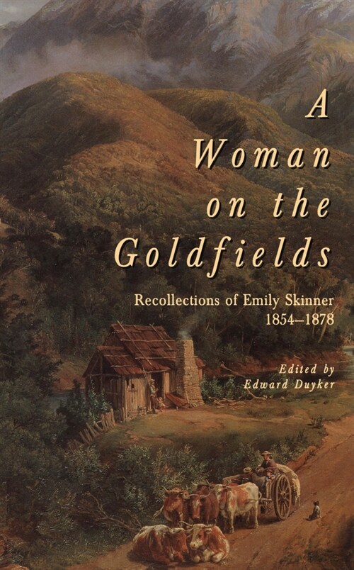 A woman on the goldfields (Paperback)