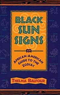 Black Sun Signs (Paperback, Original ed.)