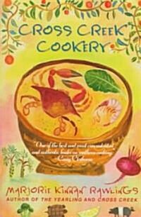 Cross Creek Cookery (Paperback)