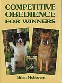 Competitive Obedience for Winners (Hardcover)