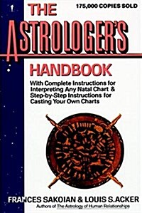 The Astrologers Handbook (Paperback, Reprint)