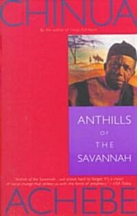 Anthills of the Savannah (Paperback, Reissue)
