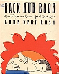 Back Rub Book: How to Give and Receive Great Back Rubs (Paperback)