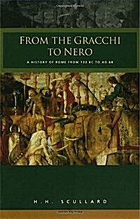 From the Gracchi to Nero : A History of Rome 133 BC to AD 68 (Paperback, 5 Revised edition)