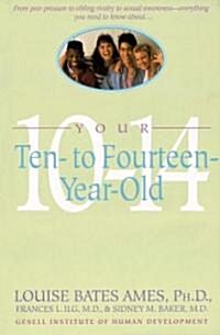 [중고] Your Ten to Fourteen Year Old (Paperback)