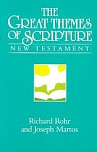 The Great Themes of Scripture: New Testament (Paperback)