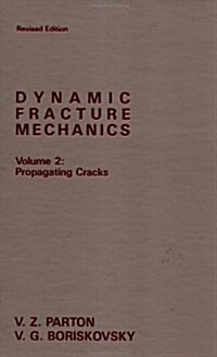 Dynamic Fracture Mechanics (Hardcover, Revised, Subsequent)